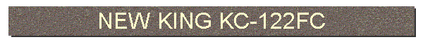 NEW KING KC-122FC